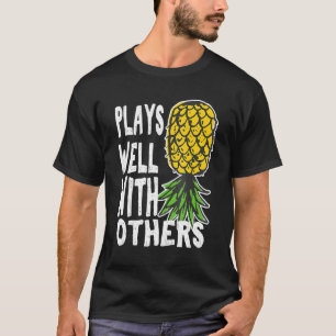 Swinger Couples Plays Well With Others Upside Down T-Shirt