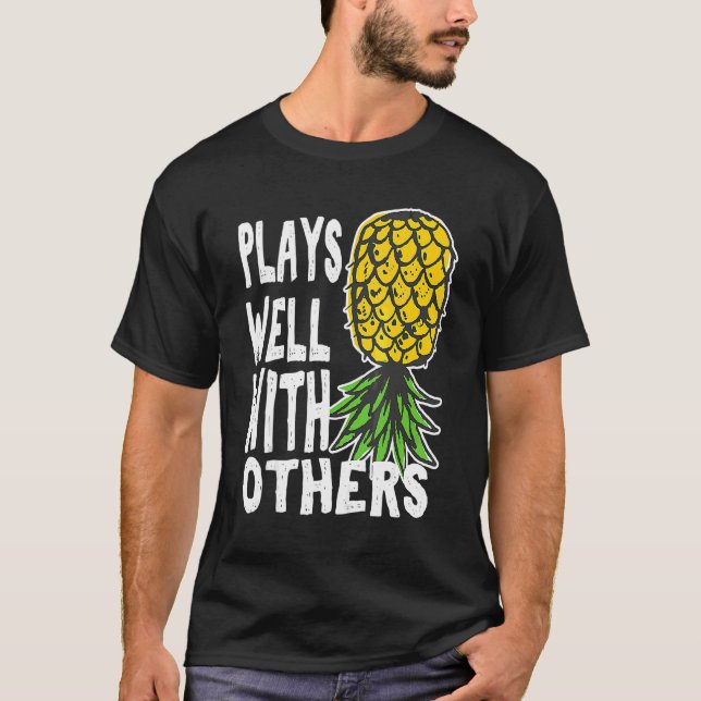 Swinger Couples Plays Well With Others Upside Down T-Shirt (Front)