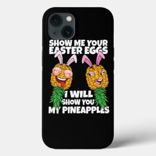 Swinger Easter Eggs and Upside Down Pineapples Wom iPhone 13 Case