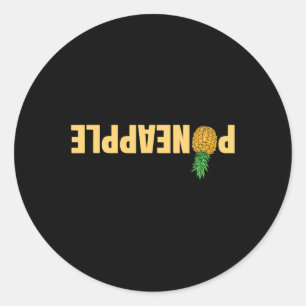 Swinger Pineapple Upside Down Phrase for Men Women Classic Round Sticker