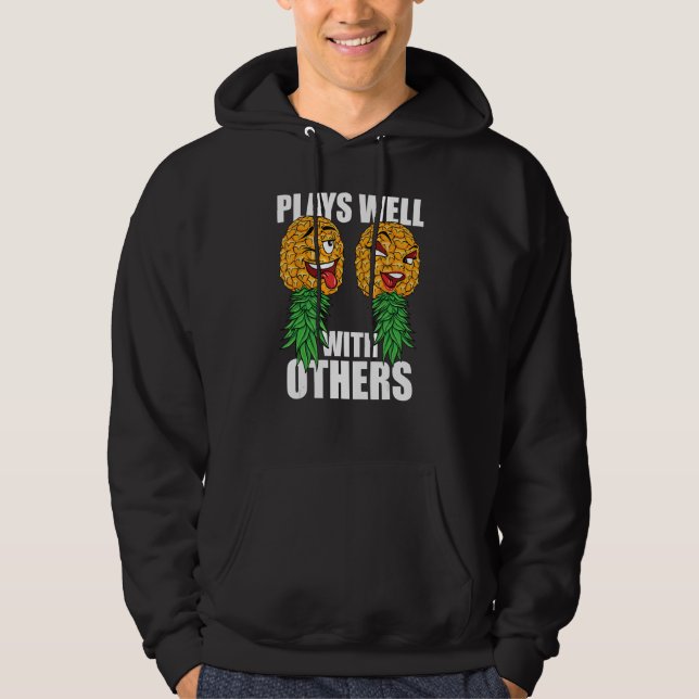 Swinger Plays Well With Others Upside Down Pineapp Hoodie (Front)