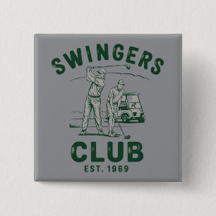 Swingers Club Funny Sarcastic Golfing Golfer Button