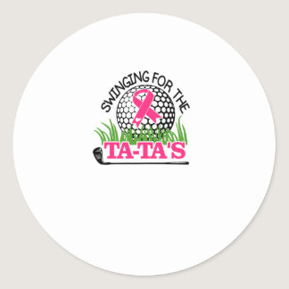 Swinging For The Tata's Breast Cancer Awareness Classic Round Sticker