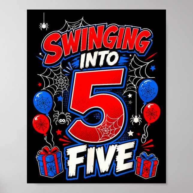 Swinging Into 5 Spider Web 5th Birthday Boy Five Poster (Front)