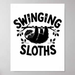 Swinging Sloths Hang In There Sticker Poster