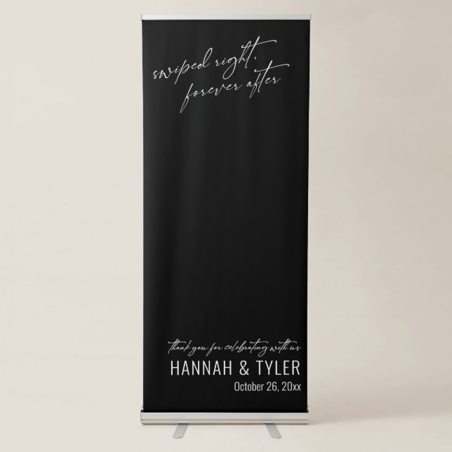 "Swiped Right, Forever After" Black Wedding Retractable Banner (Front)