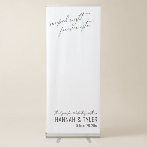 Swiped Right Forever After Elegant Wedding Retractable Banner