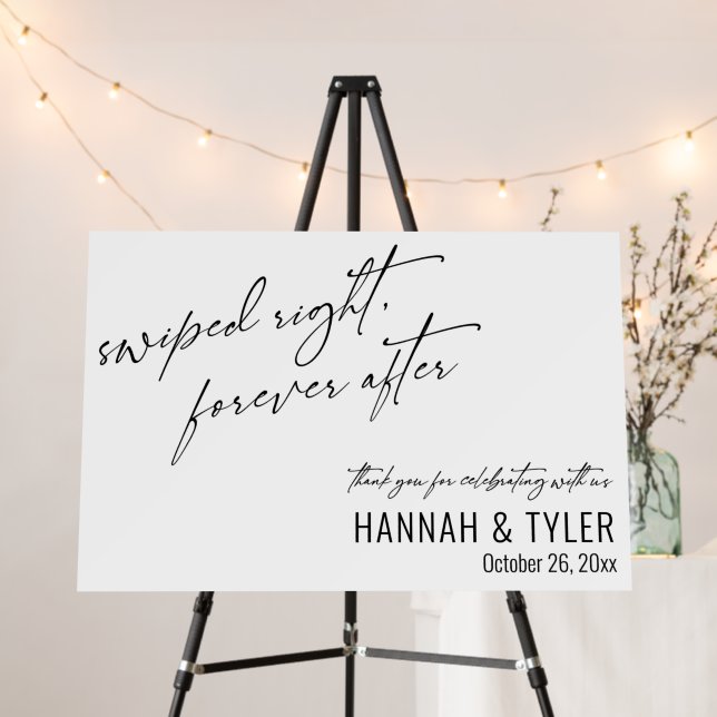 "Swiped Right, Forever After" Elegant Wedding Sign (In Situ (Stand))