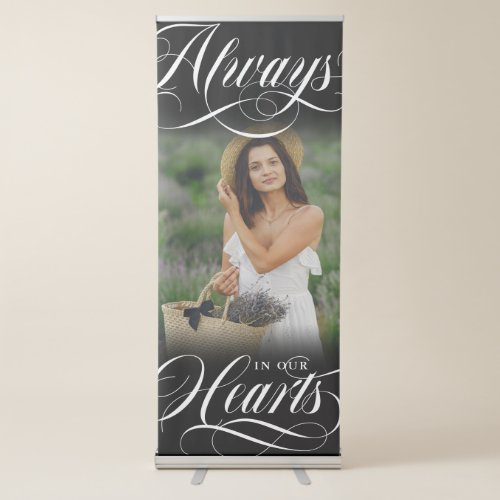 Swirly Calligraphy Always In Our Hearts Photo Retractable Banner
