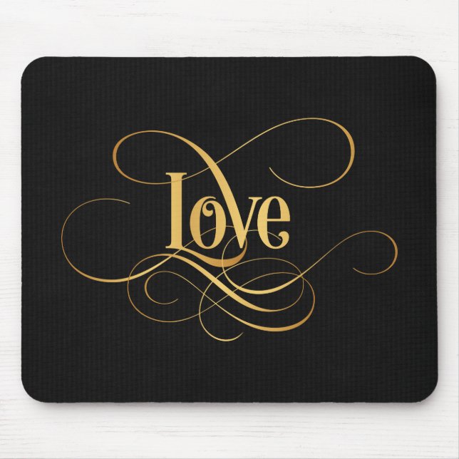 Swirly Script Calligraphy Love Gold on Black Mouse Pad (Front)