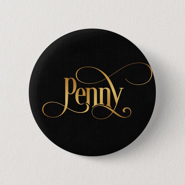 Swirly Script Calligraphy Penny Gold on Black Pinback Button (Front)