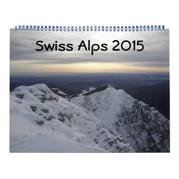 Swiss Alps 2015 Calendar