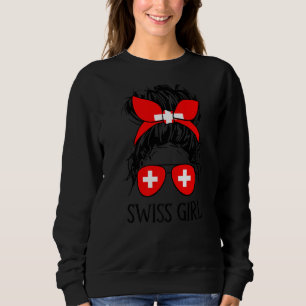 Swiss Girl Swiss Flag Switzerland Pride Mom Messy  Sweatshirt