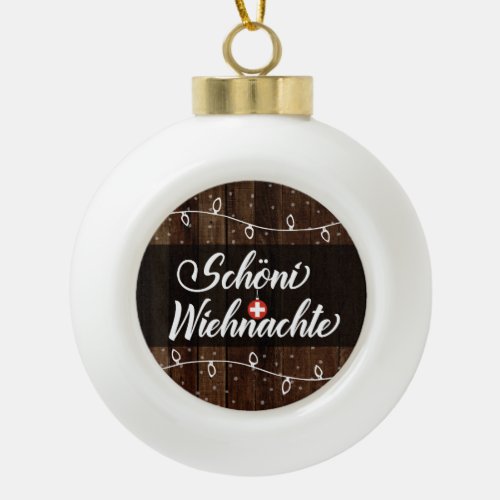 Swiss Merry Christmas Schni Wiehnachte Ceramic Ball Christmas Ornament