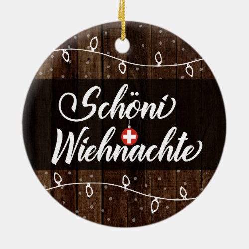 Swiss Merry Christmas Schni Wiehnachte Ceramic Ornament