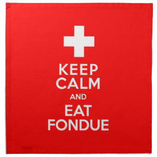 Swiss Party! Keep Calm and Eat Fondue! Cloth Napkin