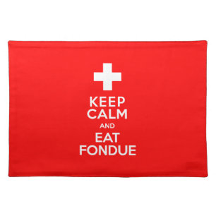 Swiss Party! Keep Calm and Eat Fondue! Cloth Placemat