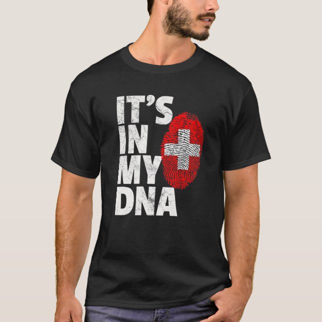 Swiss Switzerland Flag IT's IN MY DNA Christmas Gi T-Shirt (Front)