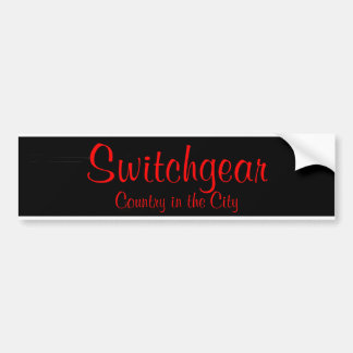 Switchgear- Country in the city Bumper Sticker