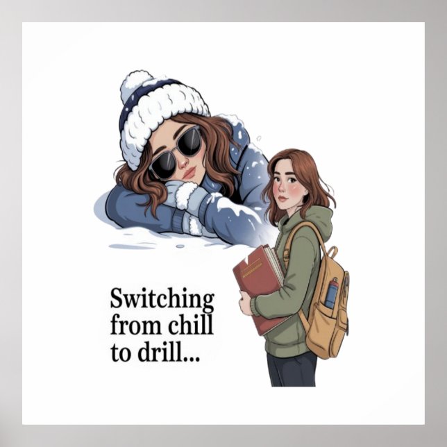 Switching from chill to drill poster (Front)