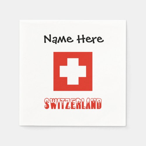 Switzerland and Swiss Flag with Your Name Napkins