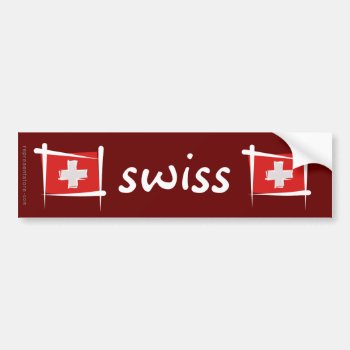 Switzerland Brush Flag Bumper Sticker by representshop at Zazzle