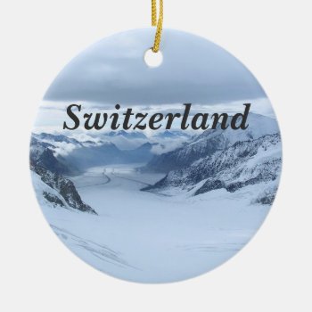 Switzerland Ceramic Ornament by GoingPlaces at Zazzle