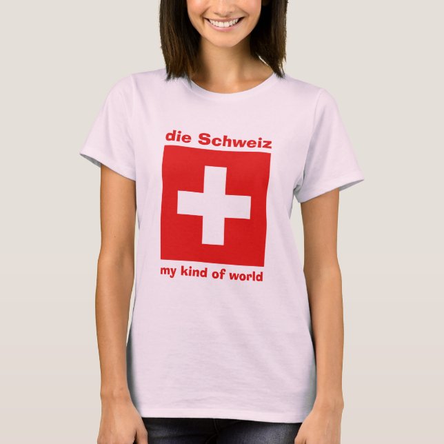 Switzerland Flag + Map + Text T-Shirt (Front)