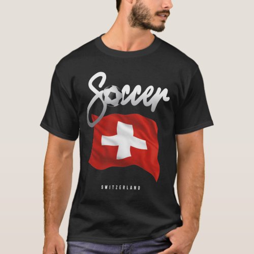 Switzerland Soccer _ Swiss Flag T_Shirt