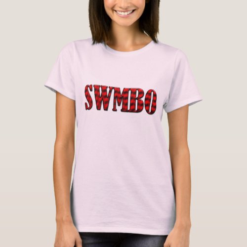 SWMBO _ She Who Must Be Obeyed T_Shirt