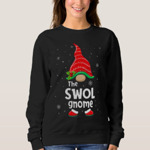 Swol Gnome Matching Family Group Christmas Party P Sweatshirt