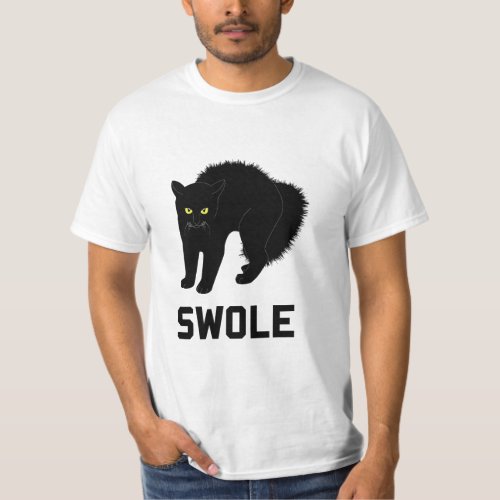 Swole Cat is Kitten Swole  T_Shirt