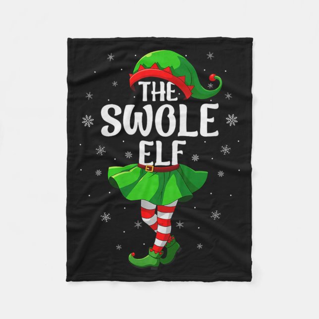 Swole Elf Christmas Girls Women Elf Squad Xmas Fam Fleece Blanket (Front)