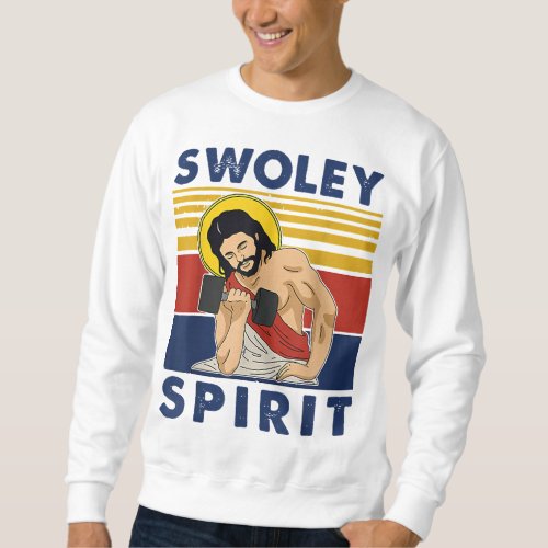 Swoley Spirit WEIGHT LIFTING Jesus Swoley Spirit Sweatshirt