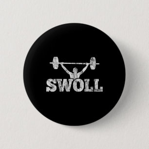 Swoll Funny Muscular Weightlifting And Bodybuildin Button