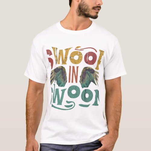 Swoop in Swoon T_Shirt