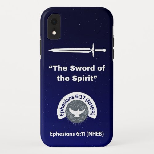 Sword of the Spirit _ Tough _ XR Phone Case