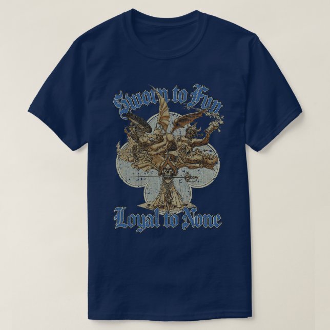 Sworn To Fun Loyal To None 1974 T-Shirt (Design Front)