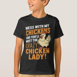 Sy Crazy Chicken Lady Warning For Poultry Lovers T-Shirt