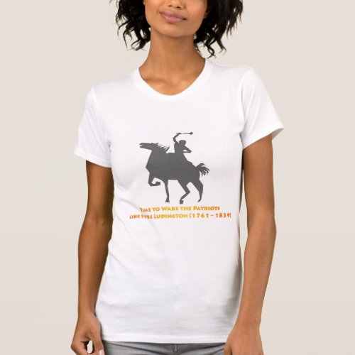 Sybil Ludington Wakes the Patriots T_Shirt