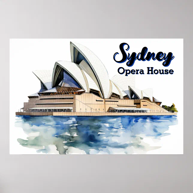 Sydney Opera House: Iconic Elegance by the Harbor Poster | Zazzle