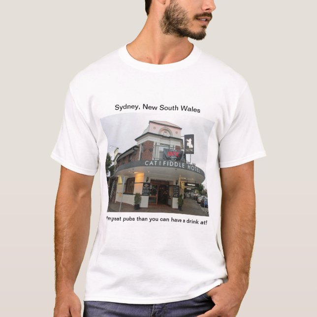 Sydney Pubs: The Cat and Fiddle Hotel T-Shirt (Front)