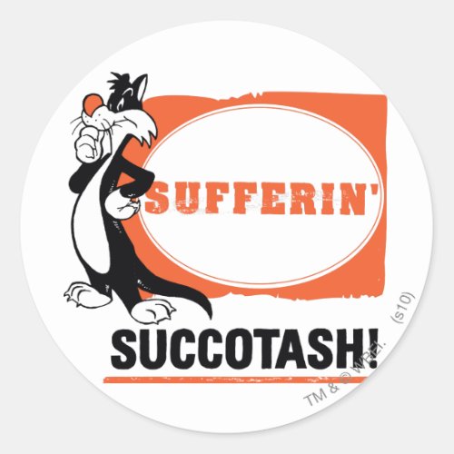 SYLVESTERâ Sufferin Succotash Classic Round Sticker