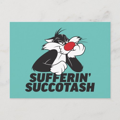 SYLVESTER Sufferin Succotash Sulking Postcard
