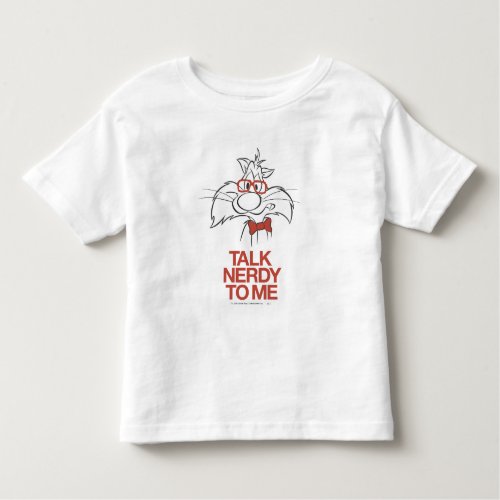 SYLVESTER _ Talk Nerdy To Me Toddler T_shirt
