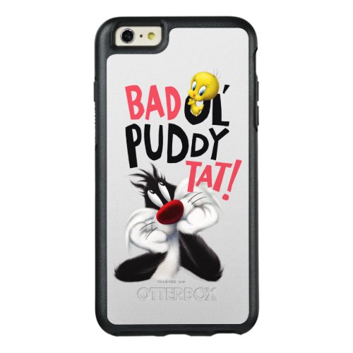 SYLVESTERâ  TWEETYâ_ Bad Ol Puddy Tat OtterBox iPhone 66s Plus Case