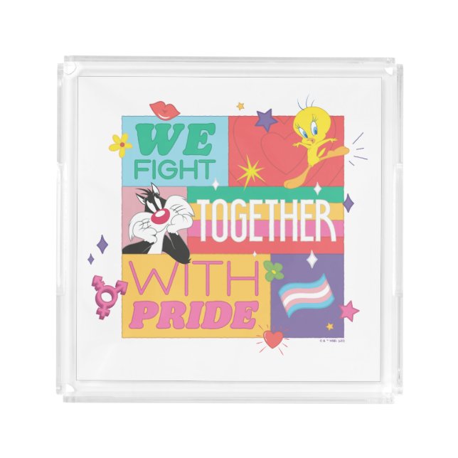SYLVESTER™ & TWEETY™| We Fight Together With Pride Acrylic Tray (Front)