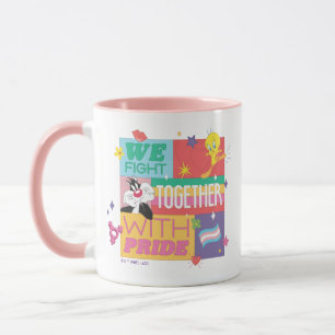 SYLVESTER™ & TWEETY™ We Fight Together With Pride Mug