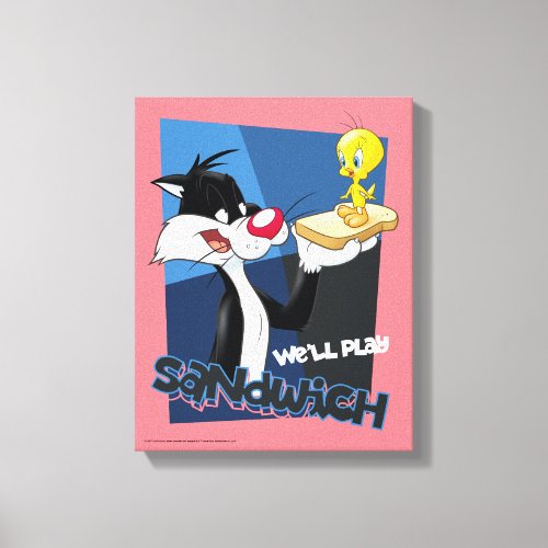 SYLVESTER  TWEETY Well Play Sandwich Canvas Print