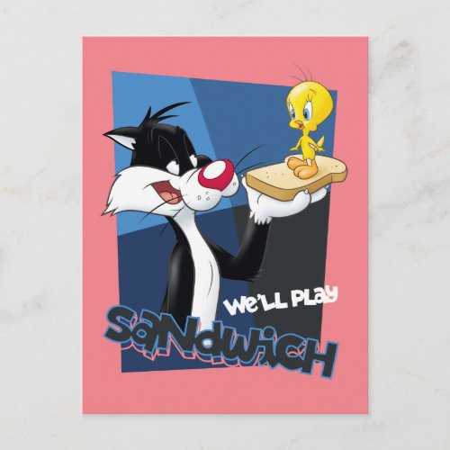 SYLVESTERâ  TWEETYâ Well Play Sandwich Postcard